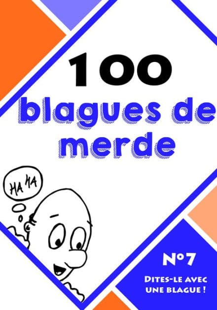 100 blagues de merde by Dites-le avec une blague !