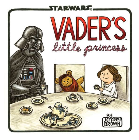 Vader's Little Princess: (Star Wars Kids Book, Star Wars Children's Book, Geek Dad Books) by Jeffrey Brown