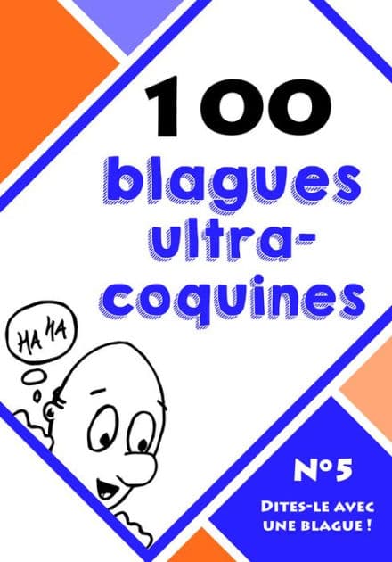 100 blagues ultra-coquines: Recueil de blagues by Dites-le avec une blague !