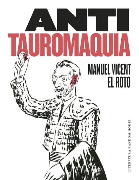 Antitauromaquia by Manuel Vicent