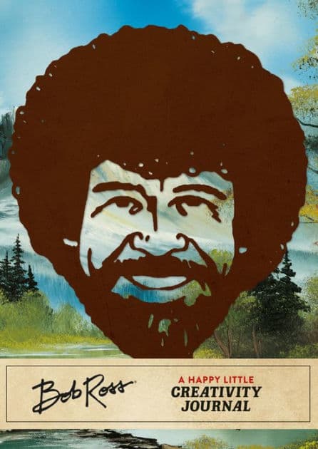 Bob Ross: A Happy Little Creativity Journal by Robb Pearlman