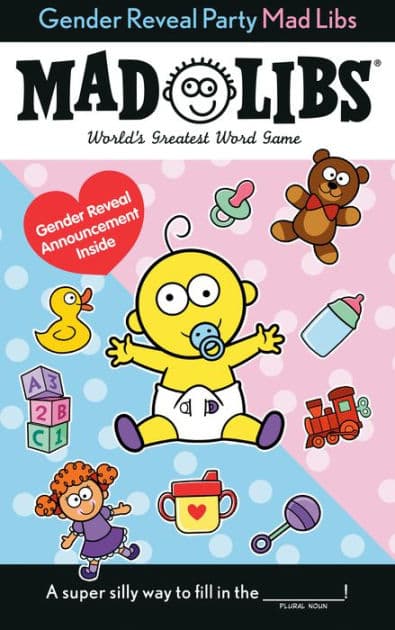 Gender Reveal Party Mad Libs: World's Greatest Word Game by Gloria Throckmorton