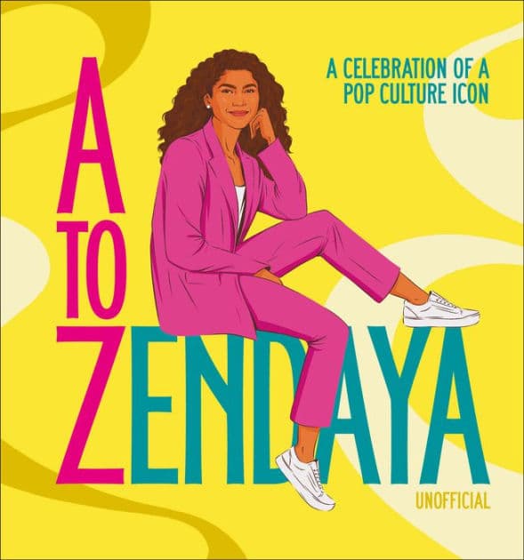 A to Zendaya: A Celebration of a Pop Culture Icon by Satu Hameenaho-Fox