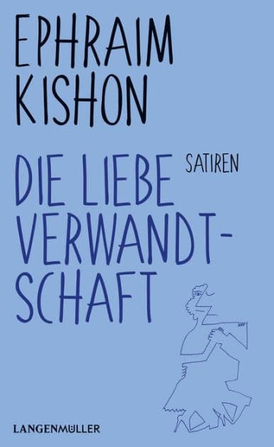 Die liebe Verwandtschaft: Satiren by Ephraim Kishon