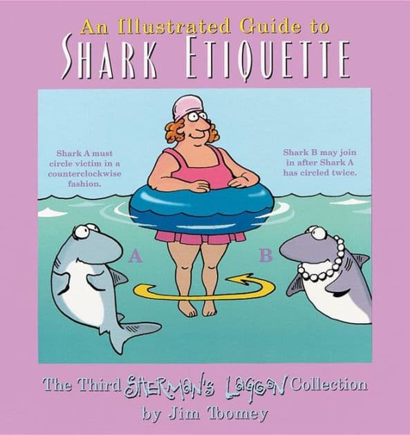 An Illustrated Guide To Shark Etiquette by Jim Toomey