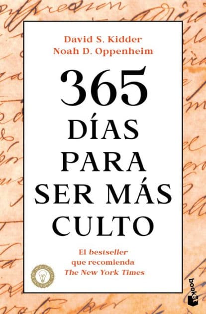 365 días para ser más culto / 365 Days to be More Knowledgeable by Noah D. Oppenheim