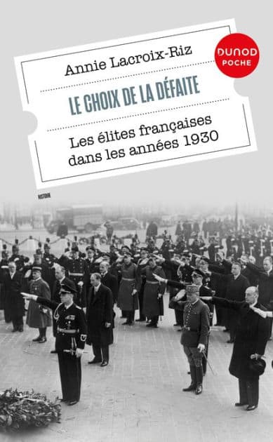 Le choix de la défaite: Les élites françaises dans les années 1930 by Annie Lacroix-Riz