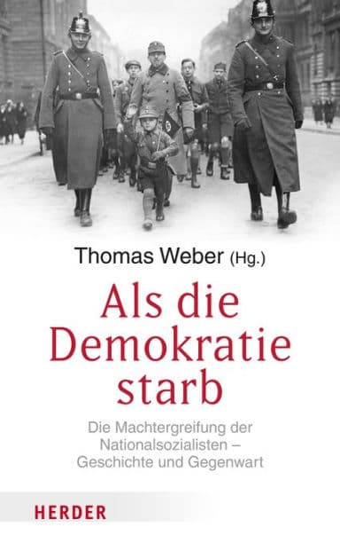 Als die Demokratie starb: Die Machtergreifung der Nationalsozialisten - Geschichte und Gegenwart by Marla Stone