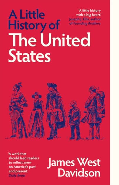 A Little History of the United States by James West Davidson
