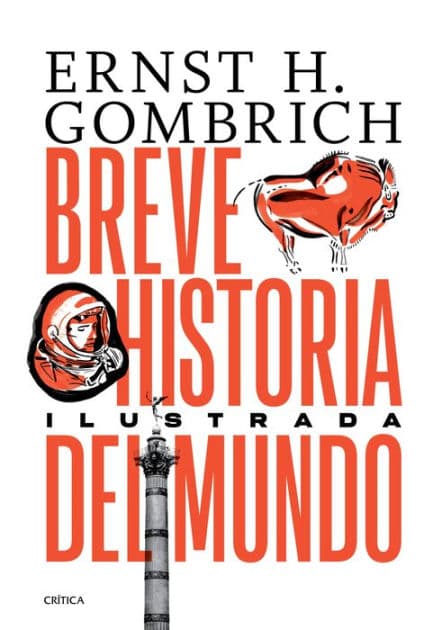 Breve historia del mundo. Edición ilustrada by Ernst H. Gombrich