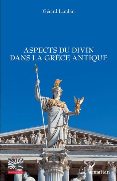 Aspects du divin dans la Grèce antique by Gérard Lambin