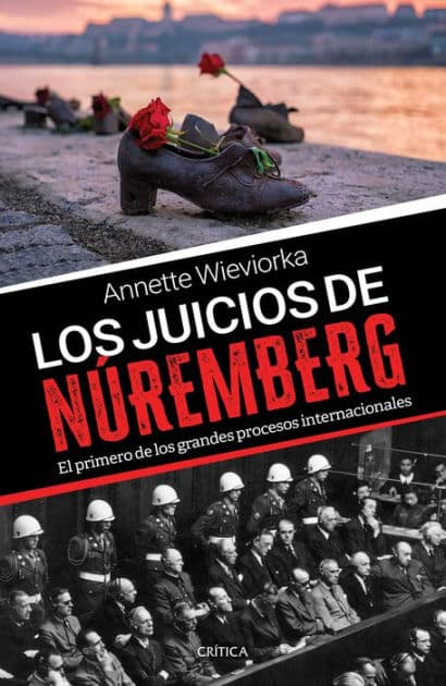 Los juicios de Núremberg by Annette Wieviorka