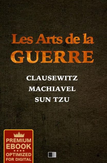 Les Arts de la Guerre (Premium Ebook) by Sun-tzu