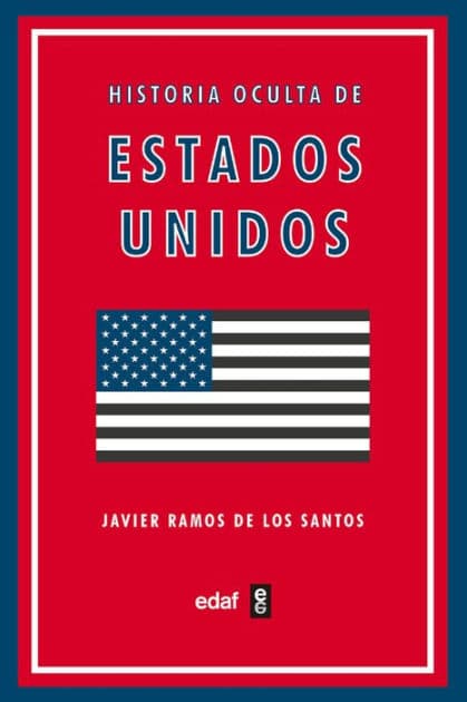 Historia oculta de Estados Unidos by Javier Ramos de los Santos