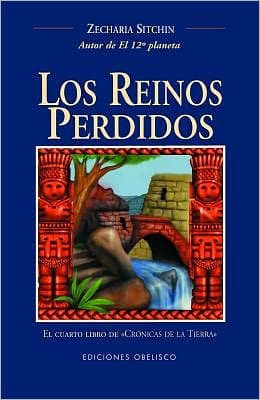 Los Reinos Perdidos by Zecharia Sitchin