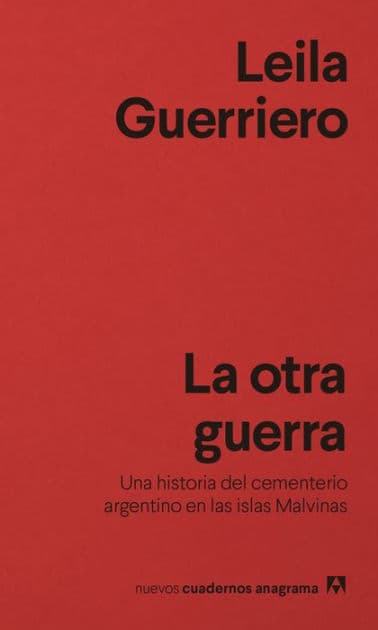 Otra guerra, La by Leila Guerriero
