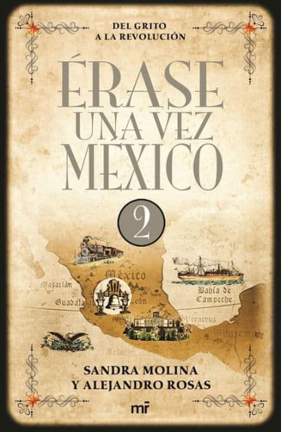 Erase una vez Mexico 2 by Sandra Molina