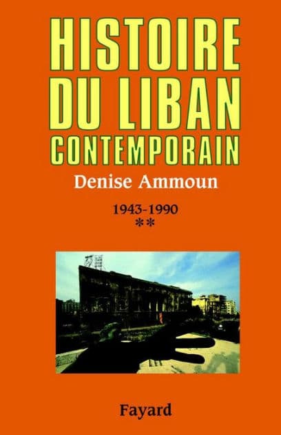 Histoire du Liban contemporain, tome 2: 1943-1990 by Denise Ammoun