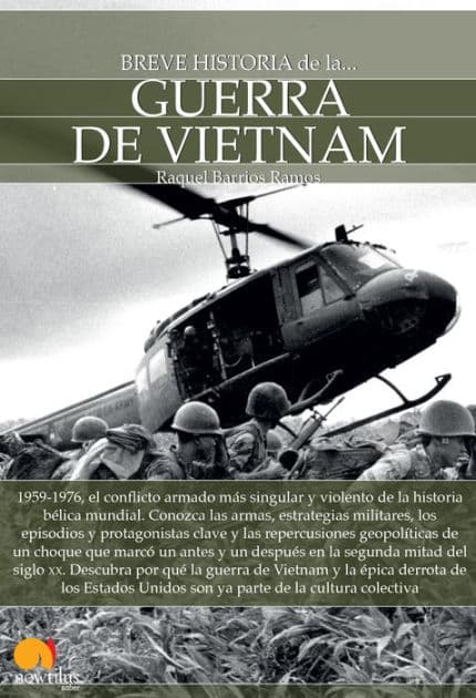Breve historia de la Guerra de Vietnam by Raquel Barrios Ramos
