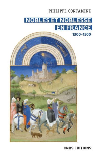 Nobles et noblesse en France 1300-1500 by Philippe Contamine