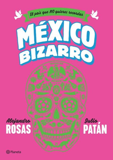 Mexico Bizarro by Rosas