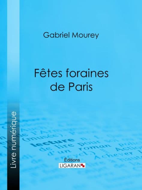 Fêtes foraines de Paris by Gabriel Mourey