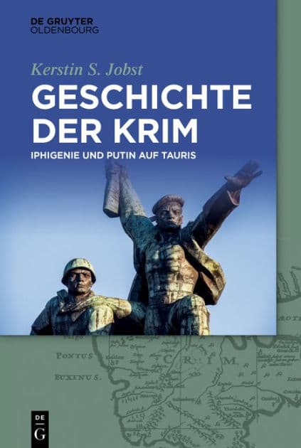 Geschichte der Krim: Iphigenie und Putin auf Tauris by Kerstin S. Jobst