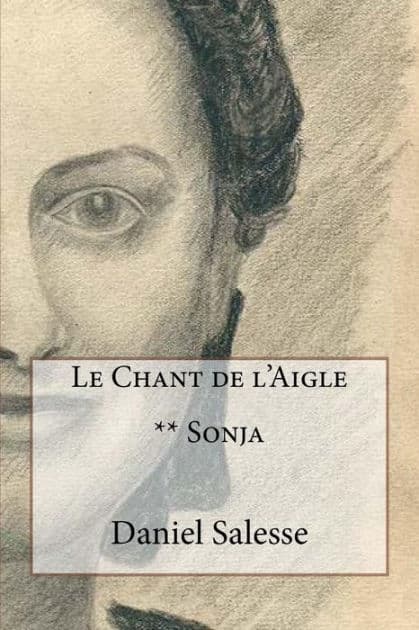 Le Chant de l'Aigle: ** Sonja by Daniel Salesse