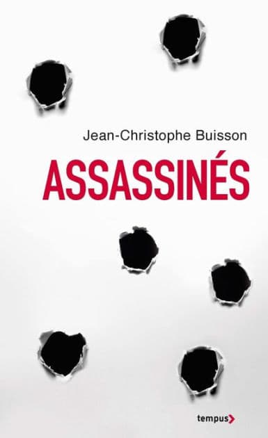 Assassinés (édition collector) by Jean-Christophe Buisson