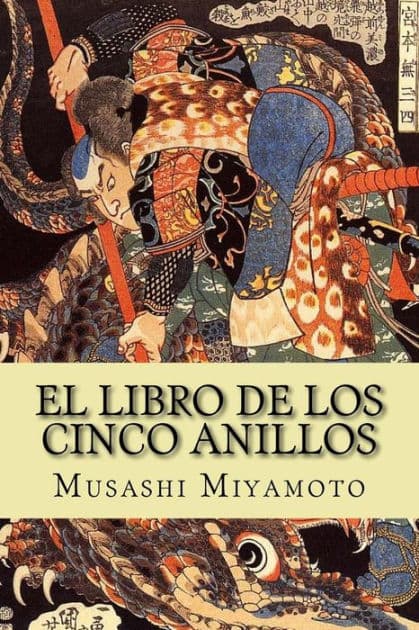 El libro de los cinco anillos (The Book of Five Rings) by Miyamoto Musashi