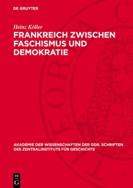 Frankreich zwischen Faschismus und Demokratie: (1932-1934) by Heinz K ller