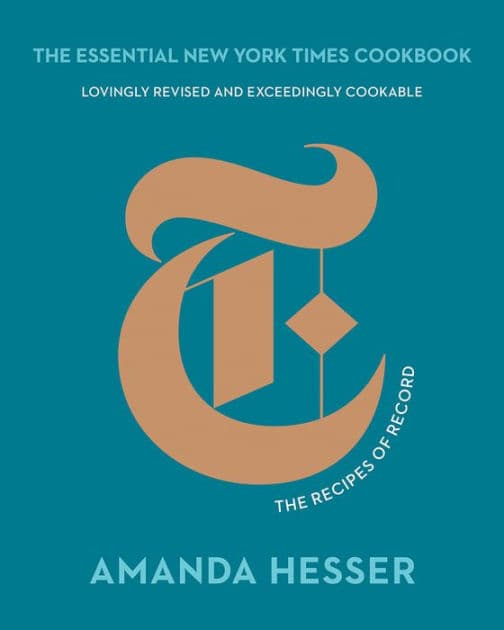 The Essential New York Times Cookbook: The Recipes of Record by Amanda Hesser