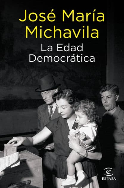 La Edad Democrática by José María Michavila