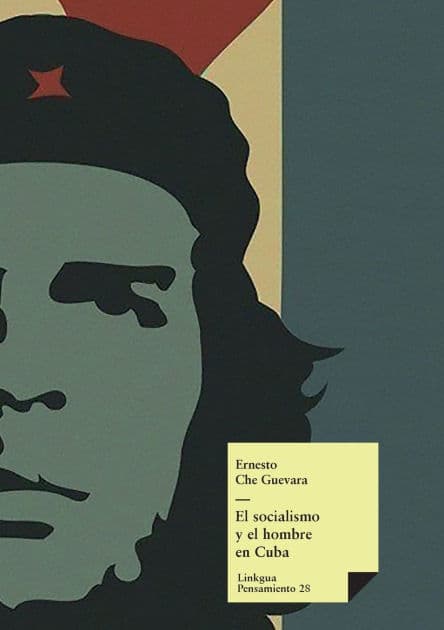El socialismo y el hombre en Cuba by Ernesto Che Guevara