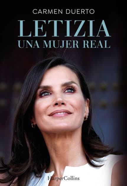 Letizia, una mujer real by Carmen Duerto