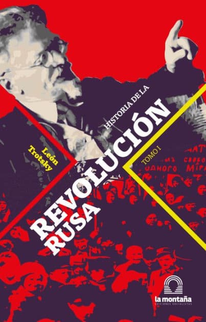 Historia de la Revolución Rusa Tomo I by León Trotsky