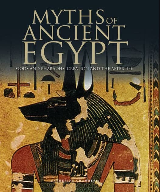 Myths of Ancient Egypt by Catherine Chambers