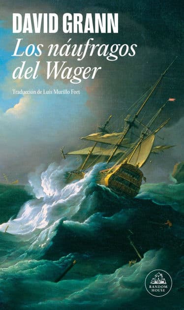 Los náufragos del Wager by David Grann