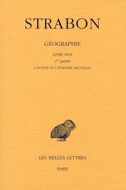 Strabon, Geographie: Tome XIV: Livre XVII, 1ere partie by Les Belles Lettres