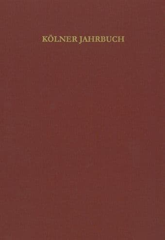 Kolner Jahrbuch: (2020) 53 by Romisch-Germanisches Museum /Archaologische Gesellschaft in Koln
