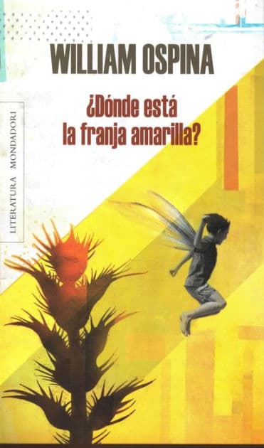 ¿Dónde está la franja amarilla? by William Ospina