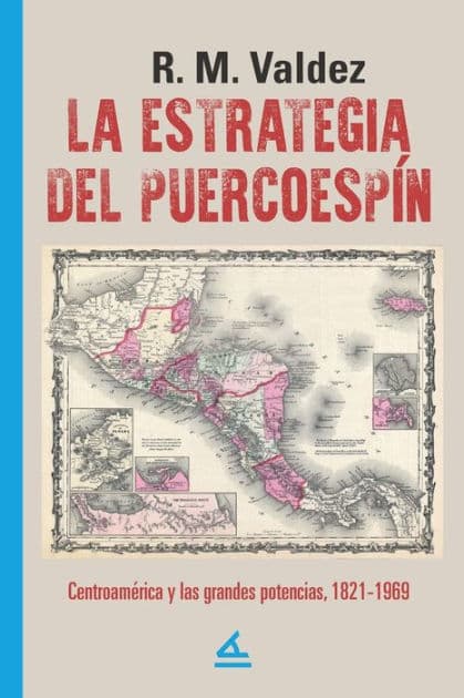 La estrategia del PuercoespÃn by R.M Valdez