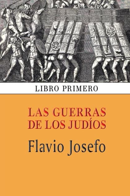 Las guerras de los judÃ¯Â¿Â½os (Libro primero) by Flavio Josefo