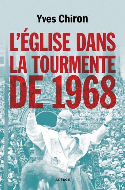 L'Église dans la tourmente de 1968 by Yves Chiron