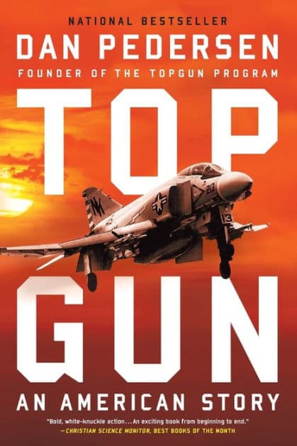 Topgun: An American Story by Dan Pedersen
