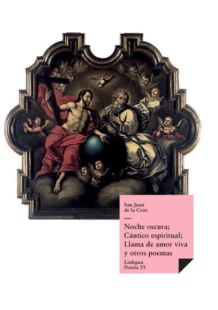 Noche oscura; Cántico espiritual; Llama de amor viva y otros poemas by San Juan De La Cruz