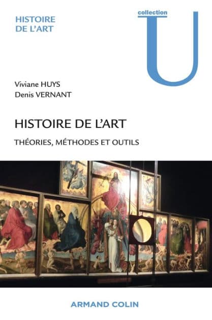 Histoire de l'art: Théories, méthodes et outils by Viviane Huys