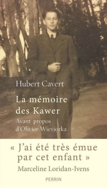 La mémoire des Kawer by Hubert Cavert