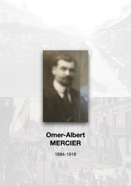 Omer-Albert MERCIER: 1884-1918 by Ghislain Messe