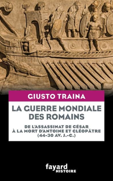 La guerre mondiale des Romains by Giusto Traina